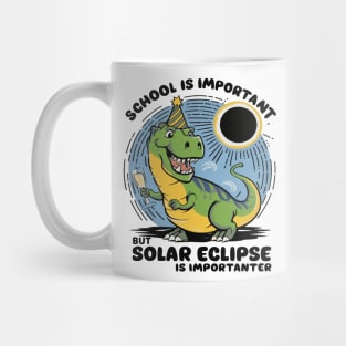 School Is Important But Solar Eclipse Is Importanter Mug